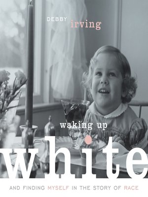cover image of Waking Up White
